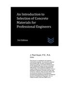 An Introduction to Selection of Concrete Materials for Professional Engineers