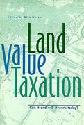 Land Value Taxation: Can It and Will It Work Today? (en Inglés)