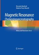 Magnetic Resonance Cholangiopancreatography (Mrcp): Biliary and Pancreatic Ducts