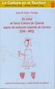 Els Jueus de Santa Coloma de Queralt Segons els Protocols Notarials de Cervera (1341-1492) (la Garbera) (en Catalán)