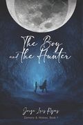 The Boy and the Hunter: Demons & Wolves, Book 1