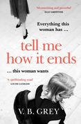 Tell Me How It Ends (en Inglés)