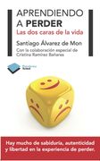 Aprendiendo a Perder: Las dos Caras de la Vida