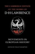 Movements in European History (The Cambridge Edition of the Works of d. H. Lawrence) (en Inglés)