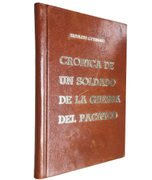 Crónica de Un Soldado de la Guerra del Pacífico