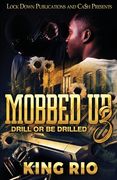 Mobbed Up 3 (en Inglés)