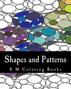 Shapes and Patterns: S M Coloring Books (en Inglés)