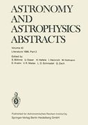 Astronomy and Astrophysics Abstracts: Volume 42 Literature 1986, Part 2 (Astronomy and Astrophysics Abstracts, 42) (en Inglés)