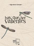 Hay que ser valientes
