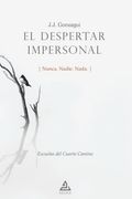 El Despertar Impersonal: Nunca. Nadie. Nada.  2 (Biblioteca de las Vias del Despertar)
