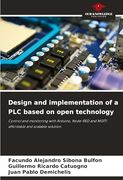 Design and Implementation of a plc Based on Open Technology (en Inglés)