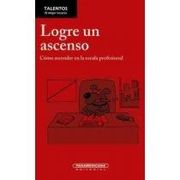 logre un ascenso,como ascender en la escala profesional/ how to succeed in the professional scale