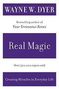 Real Magic: Creating Miracles in Everyday Life (en Inglés)