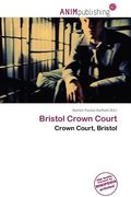 bristol crown court (en Inglés)
