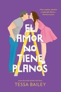 AMOR NO TIENE PLANOS, EL