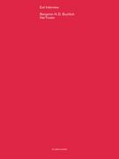 Exit Interview: Benjamin Buchloh in Conversation with Hal Foster (en Inglés)