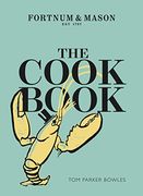 The Cook Book: Fortnum & Mason (en Inglés)
