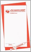 ¿por nuestra salud? - la privatizacion de los servicios sanitarios (Utiles)