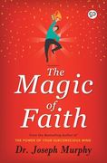 The Magic of Faith (en Inglés)