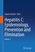 Hepatitis C: Epidemiology, Prevention and Elimination: Volume 1 (en Inglés)
