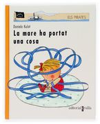 La mare ha portat una cosa (Los piratas) (in Catalan)