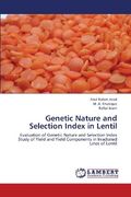 Genetic Nature and Selection Index in Lentil