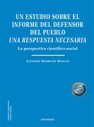 Un Estudio Sobre el Informe del Defensor del Pueblo. Una Respuesta Necesaria: La Perspectiva Científico-Social