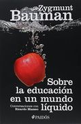 Sobre la Educación en un Mundo Líquido
