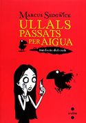 Ullals passats per aigua (Els misteris del corb) (en Catalán)