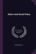 Ethics And Social Policy (en Inglés)