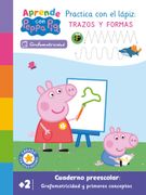 Aprende Grafomotricidad con Peppa Pig. Practica con el lápiz trazos y formas