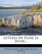 Lettres De Pline Le Jeune... (en Francés)