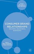 Consumer Brand Relationships: Meaning, Measuring, Managing (en Inglés)