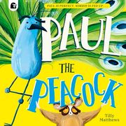 Paul the Peacock (Peacock Tales) (en Inglés)