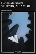 Sputnik mi Amor (Nueva Edicion) - Haruki Murakami - Tusquets