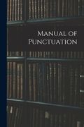 Manual of Punctuation (en Inglés)