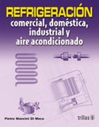 Refrigeración Comercial, Doméstica, Industrial y Aire Acondicionado