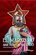 El marxismo, una religión sin dios