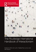 The Routledge International Handbook of Interactionism (Routledge International Handbooks) (en Inglés)