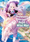 She Professed Herself Pupil of the Wise man (Light Novel) Vol. 8 (en Inglés)