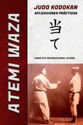 Atemi Waza Judo Kodokan - Aplicaciones prácticas (in Spanish)