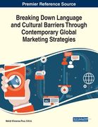 Breaking Down Language and Cultural Barriers Through Contemporary Global Marketing Strategies (en Inglés)