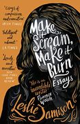 Make it Scream, Make it Burn 