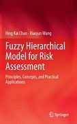 fuzzy hierarchical model for risk assessment: principles, concepts, and practical applications (en Inglés)