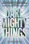 Dare Mighty Things (en Inglés)