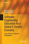 Software Engineering Education for a Global E-Service Economy: State of the Art, Trends and Developments (en Inglés)