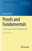 Proofs and Fundamentals: A First Course in Abstract Mathematics (Undergraduate Texts in Mathematics) (en Inglés)