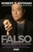 Falso - Robert T. Kiyosaki - Aguilar