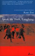 Speak the Truth, Laughing: Nine Stories and a Novella, House Arrest (en Inglés)