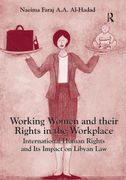 Working Women and Their Rights in the Workplace: International Human Rights and Its Impact on Libyan Law (en Inglés)